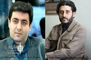 تقدیر رییس انجمن هنرهای نمایشی شعبه مازندران  از مدیر کل فرهنگ وارشاد اسلامی استان